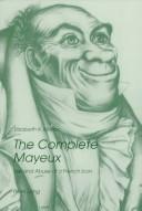 Cover of: The complete Mayeux by Elizabeth Kolbinger Menon