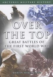 Cover of: Over the top: great battles of the First World War