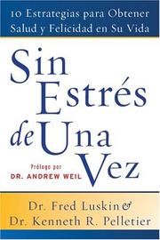 Front cover of Sin Estres de Una Vez by Frederic Luskin