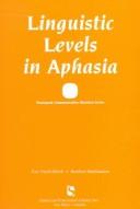 Cover of: Linguistic levels in aphasiology