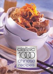 Cover of: Classic 1000 Chinese Recipes