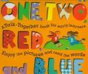 One, two, red, and blue by David Le Jars, Two-Can Editors