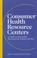 Cover of: Consumer health resource centers