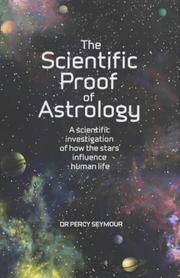 Cover of: The Scientific Proof of Astrology