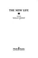Cover of: The new life: poems