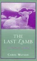 Cover of: The last lamb: a journey home