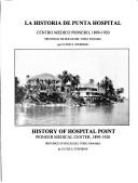 La historia de Punta Hospital by Clyde S. Stephens