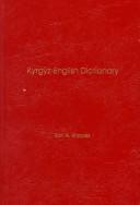 Cover of: Kyrgyz-English dictionary | Karl A. Krippes