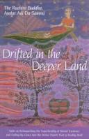 Cover of: Drifted in the deeper land | Adi Da Samraj