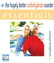 Cover of: The Hugely Better Carbohydrate Counter (Essentials (Foulsham))