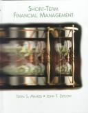 Cover of: Short-term financial management | Terry S. Maness