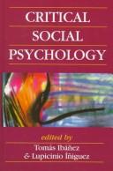 Cover of: Critical social psychology by edited by Tomás Ibáñez and Lupicinio Iñiguez.