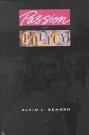 Cover of: Passion and policy: a social worker's career