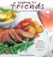 Cover of: Cooking For Friends: To Enjoy Yourself
