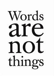 Cover of: Words Are Not Things by Jack Gardner