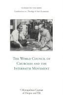 Cover of: The World Council of Churches and the interfaith movement