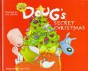 Cover of: Doug's secret Christmas by Jan Carr