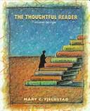 Cover of: The thoughtful reader by [compiled by] Mary C. Fjeldstad.