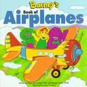 Cover of: Barney's book of airplanes