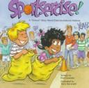 Cover of: Sportsercise!: a school story about exercise-induced asthma