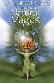 Cover of: Cassandra Eason's Complete Book of Natural Magick