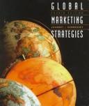 Cover of: Global marketing strategies by Jean-Pierre Jeannet