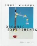 Cover of: Organic experiments by Louis Frederick Fieser