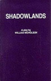 Cover of: Shadowlands (Acting Edition) by William Nicholson