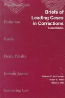 Cover of: Briefs of leading cases in corrections