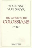 Cover of: The letter to the Colossians by Adrienne von Speyr