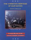 Cover of: The Christian heritage of our nation by Catherine Millard