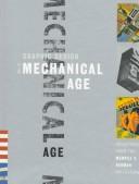 Graphic design in the mechanical age by Deborah Menaker Rothschild