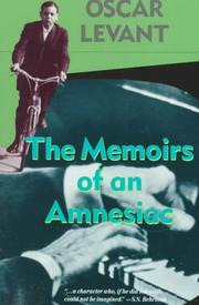 Cover of: Memoirs of an amnesiac by Oscar Levant