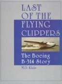 Last of the flying clippers by M. D. Klaás