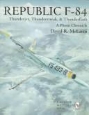 Cover of: Republic F-84 by David R. McLaren