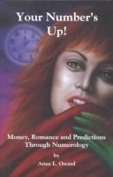 Cover of: Your number's up!: money, romance, and predictions through numerology