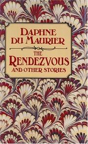 Cover of: The rendezvous and other stories | Daphne Du Maurier