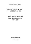 Cover of: Historia stosunków polsko-japońskich by Ewa Pałasz-Rutkowska