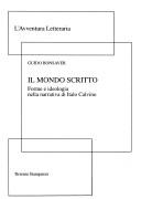 Cover of: Il mondo scritto: forme e ideologia nella narrativa di Italo Calvino