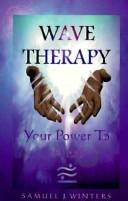 Wave therapy by Samuel J. Winters