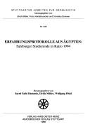 Cover of: Erfahrungsprotokolle aus Ägypten by herausgegeben von Sayed Fathi Hassanin, Ulrich Müller, Wolfgang Pöckl.