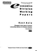 Cover of: Changes in the roles of various ownership sectors in Chinese industry