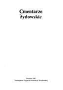 Cover of: Cmentarze żydowskie