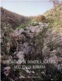 Cover of: Interventi di bonifica agraria nell'Italia romana