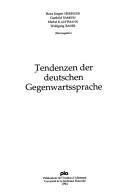 Cover of: Tendenzen der deutschen Gegenwartssprache