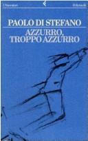 Cover of: Azzurro, troppo azzurro