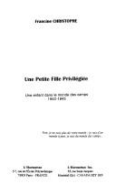 Une petite fille privilégiée by Francine Christophe