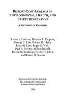 Cover of: Benefit-cost analysis in environmental, health, and safety regulation: a statement of principles