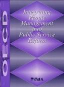 Cover of: Integrating people management into public service reform.