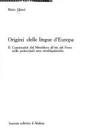 Cover of: Origini delle lingue d'Europa by Mario Alinei